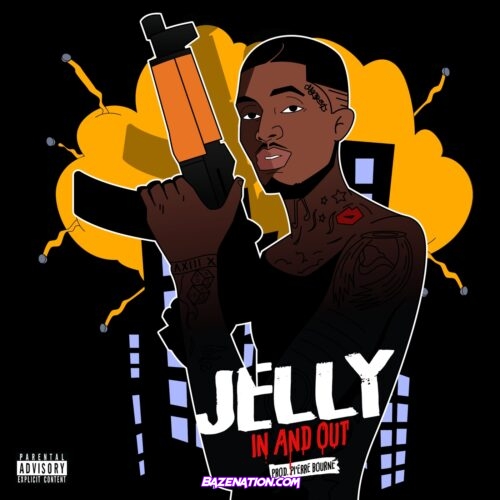 Jelly & Pi’erre Bourne - In And Out Mp3 Download