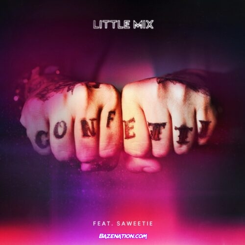 Little Mix – Confetti (Billen Ted Remix) ft. Saweetie Mp3 Download