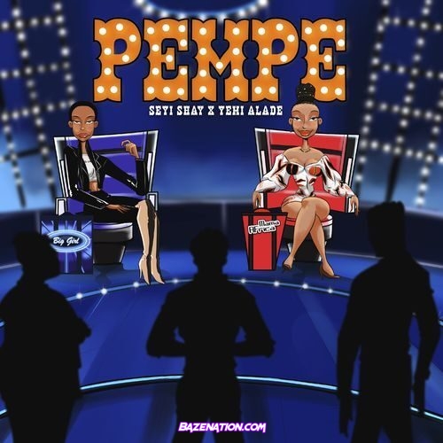 Seyi Shay – Pempe Ft. Yemi Alade MP3 Download