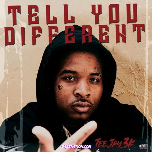 TeeJay3k - Tell You Different Mp3 Download