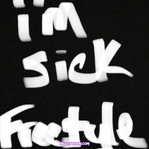 Kembe X - I'm Sick (Lemon Pepper Freestyle) Mp3 Download