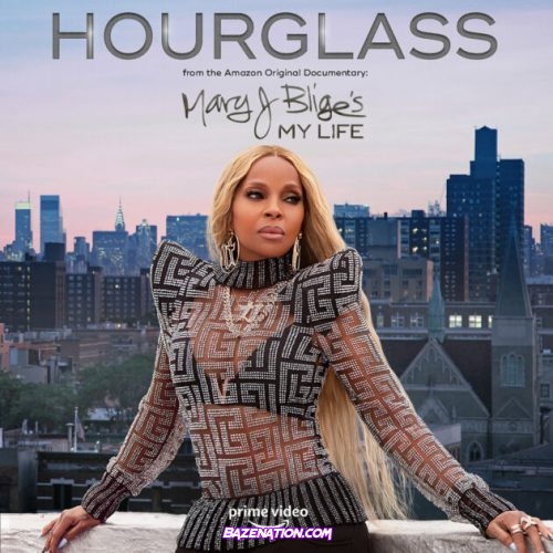 Mary J. Blige – Hourglass Mp3 Download