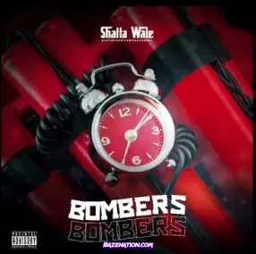 Shatta Wale - Bombers Mp3 Download