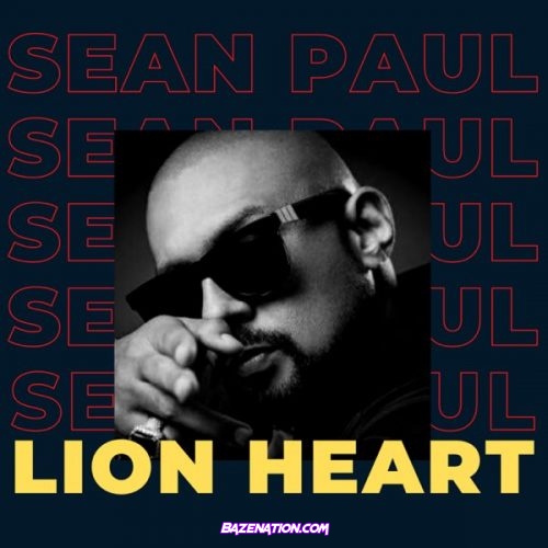Sean Paul - LION HEART Mp3 Download