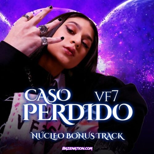 Vf7 – Caso Perdido (Núcleo Bonus Track) Mp3 Download