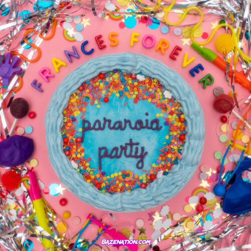 Frances Forever – Paranoia Party Mp3 Download