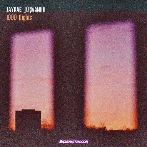 Jaykae & Jorja Smith – 1000 Nights Mp3 Download