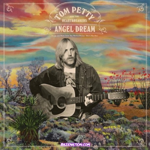 Tom Petty & The Heartbreakers – Angel Dream (Songs and Music From The Motion Picture “She’s The One”) Download Album Zip