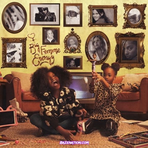 Femme It Forward - Big Femme Energy, Vol. 1 Download Album Zip
