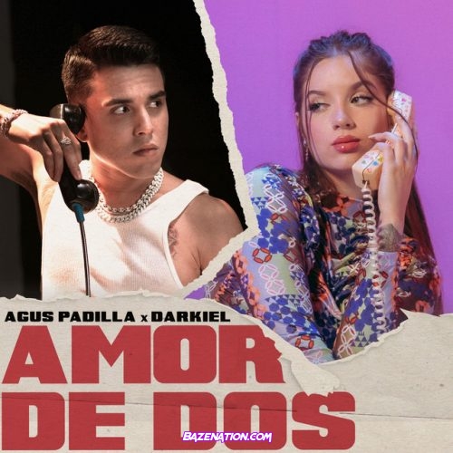 Agus Padilla & Darkiel – Amor De Dos Mp3 Download