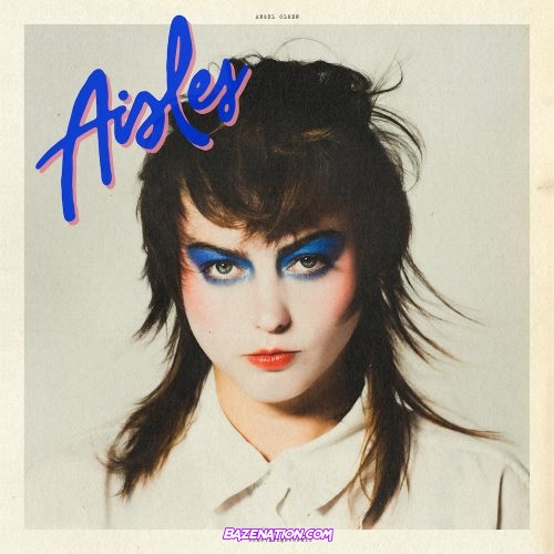 Angel Olsen – Gloria (Laura Branigan Cover) Mp3 Download