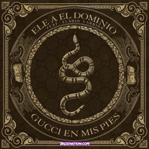 Ele A El Dominio & Eladio Carrion – Gucci En Mis Pies Mp3 Download