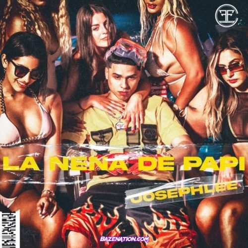 Josephlee – La Nena De Papi Mp3 Download
