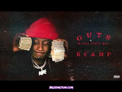 K Camp - Guts (feat. True Story Gee) Mp3 Downoad