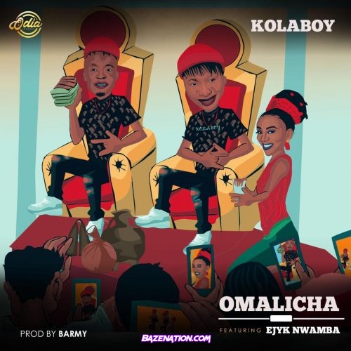 Kolaboy – Omalicha ft. Ejyk Nwamba Mp3 Download