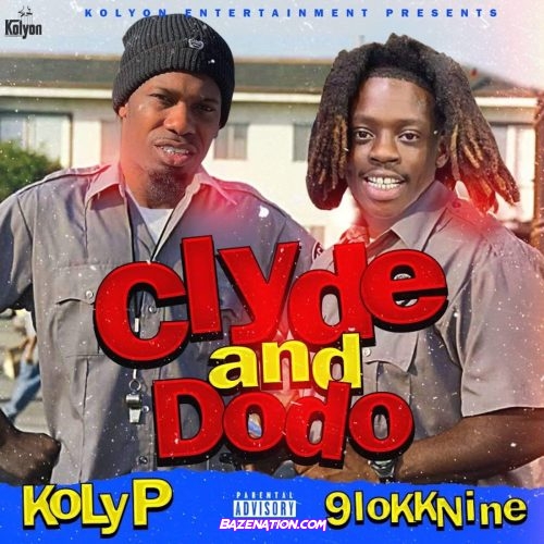 Kolyon - Clyde And Dodo (feat. 9lokknine) Mp3 Download