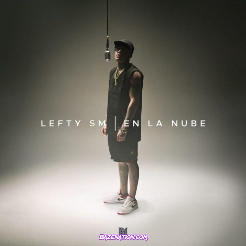 Lefty Sm – En La Nube Mp3 Download