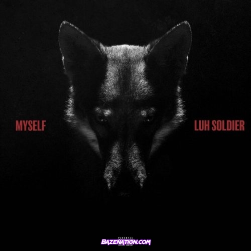 Luh Soldier & Zaytoven - Myself Mp3 Download