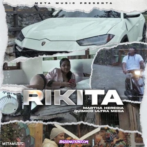 Martha Heredia & Quimico Ultra Mega – La Rikita Mp3 Download