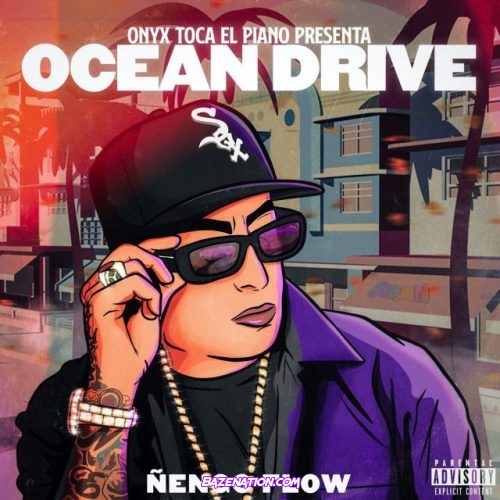 Ñengo Flow & Onyx Toca El Piano – Ocean Drive Mp3 Download
