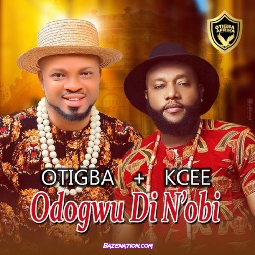 Otigba Agulu – Odogwu Di N’Obi (feat. Kcee) Mp3 Download