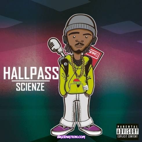 ScienZe – Hall Pass Download Album Zip