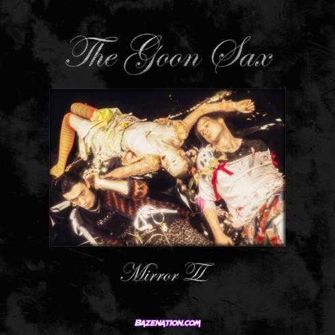 The Goon Sax - Mirror II Download Album Zip