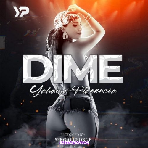 Yahaira Plasencia – Dime (Salsa) Mp3 Download