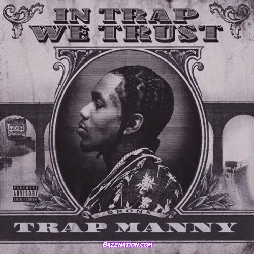 Trap Manny – In Trap We Trust Download Album Zip