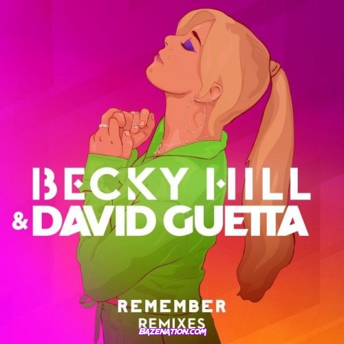 Becky Hill – Remember (Just Kiddin Remix) Mp3 Download