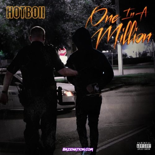 Hotboii - One In A Million Mp3 Download