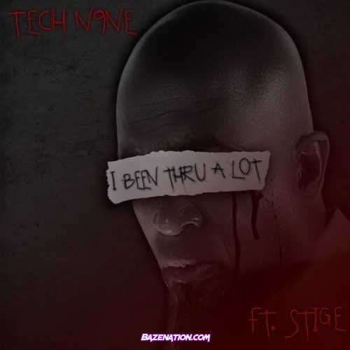 Tech N9ne – I Been Thru a Lot (feat. Stige) Mp3 Download