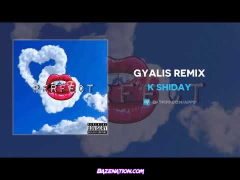 K Shiday - Gyalis Remix Mp3 Download