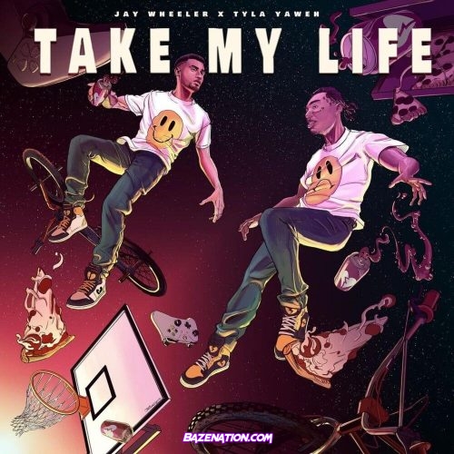 Jay Wheeler – Take My Life (feat. Tyla Yaweh) Mp3 Download