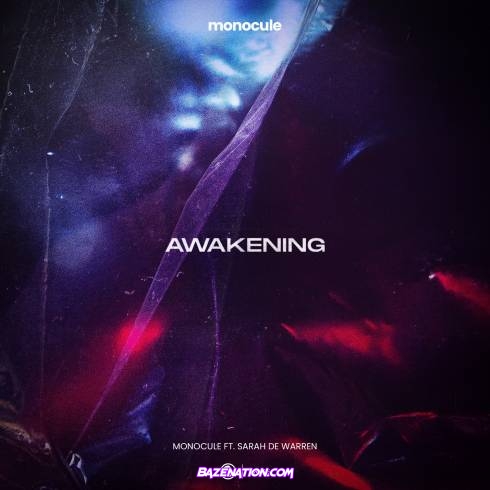 Monocule & Nicky Romero – Awakening (feat. Sarah De Warren) Mp3 Download