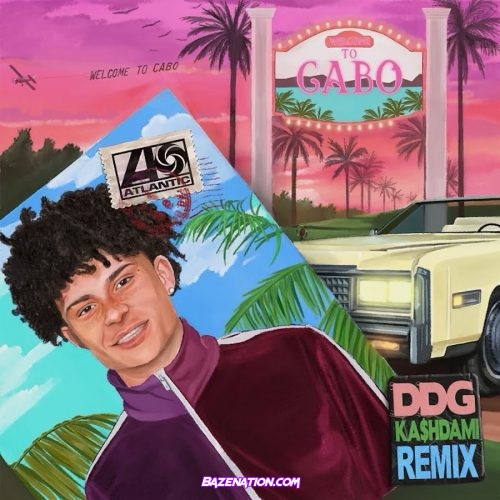 Bankrol Hayden, DDG & KA$HDAMI - Cabo (Remix) Mp3 Download