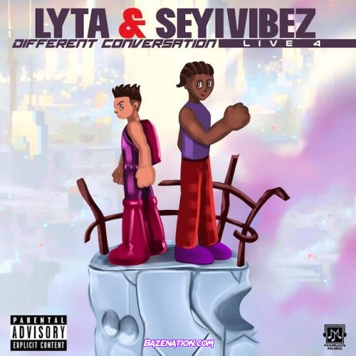 Lyta – ​Different Conversation (feat. Seyi Vibez) Mp3 Download