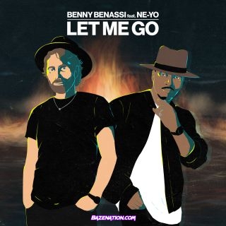 Benny Benassi – Let Me Go ft. Ne-Yo Mp3 Download