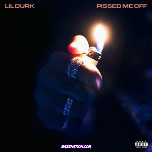 Lil Durk - pissed me off Mp3 Download