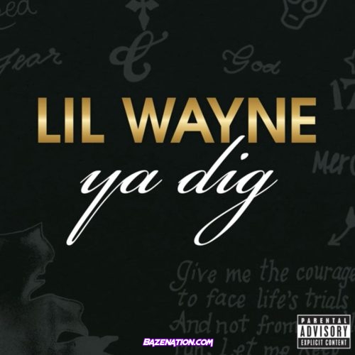 Lil Wayne - Ya Dig Mp3 Download