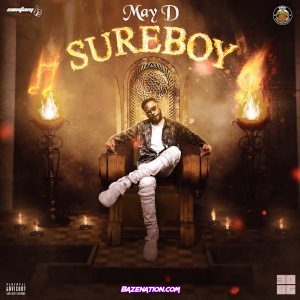 May D – By Force (feat. Peruzzi) Mp3 Download