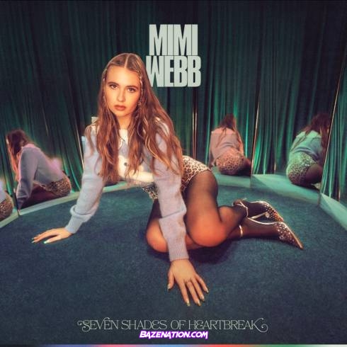 Mimi Webb - Seven Shades of Heartbreak Download Ep Zip