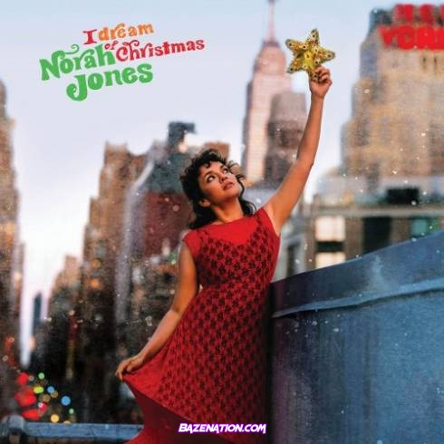 Norah Jones - I Dream Of Christmas Download Album Zip