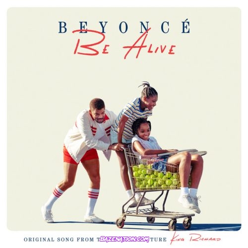 Beyonce – Be Alive Mp3 Download