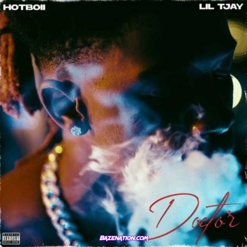 Hotboii - Doctor (feat. Lil Tjay) Mp3 Download