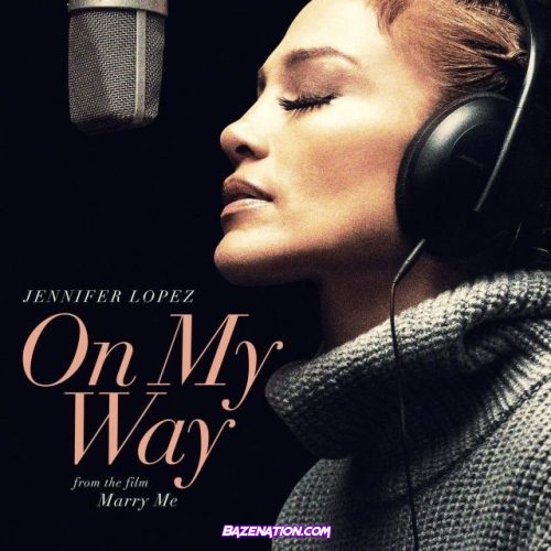 Jennifer Lopez – On My Way (Marry Me)