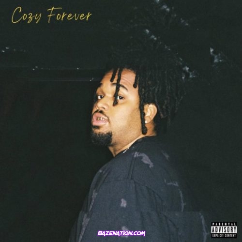 Kembe X - Cozy Forever Mp3 Download