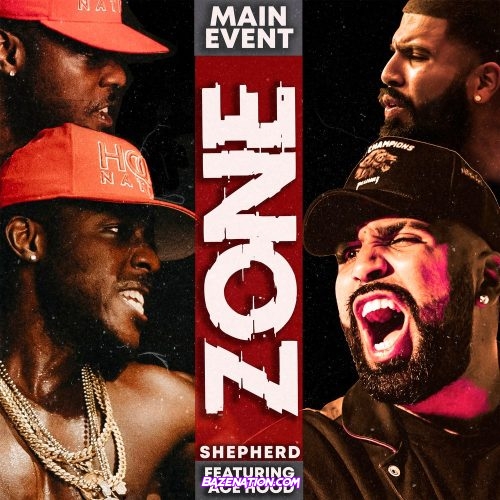 Shepherd - Zone (feat. Ace Hood) Mp3 Download