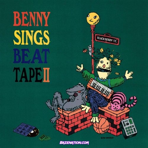Benny Sings – Beat Tape II Download ALBUM Zip