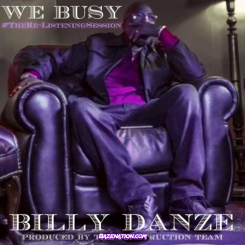 Billy Danze – The Re-Listening Session Download ALBUM Zip